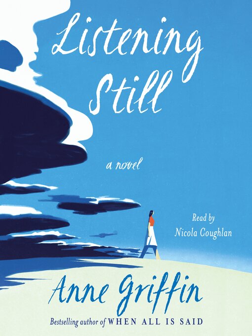 Title details for Listening Still by Anne Griffin - Available